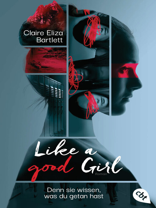 Titeldetails für Like a good girl – Denn sie wissen, was du getan hast nach Claire Eliza Bartlett - Verfügbar